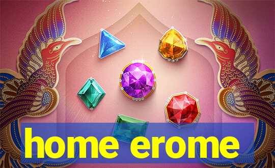 home erome